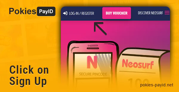 Click on the registration button on the Neosurf website